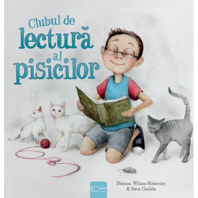 Clubul de lectura al pisicilor - Dianna Wilson-Sirkovsky Sara Casilda