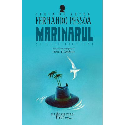 Marinarul si alte fictiuni - Fernando Pessoa