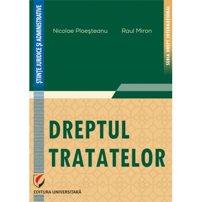 Dreptul tratatelor - Nicolae Ploeteanu Raul Miron