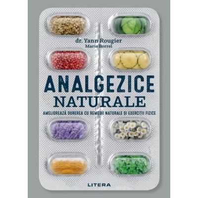 Analgezice naturale - Dr. Yann Rougier