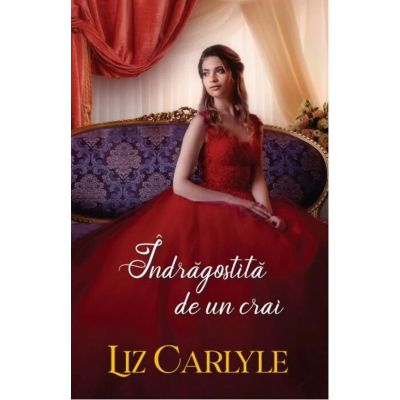 Indragostita de un crai - Liz Carlyle