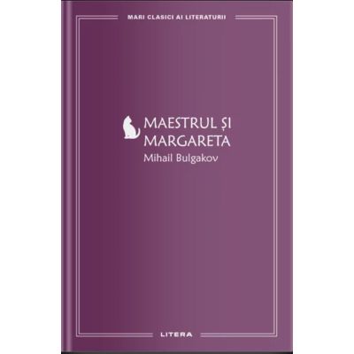 Maestrul si Margareta vol. 3 - Mihail Bulgakov
