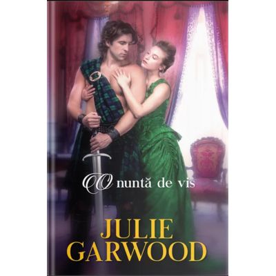 O nunta de vis - Julie Garwood