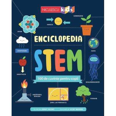 Enciclopedia STEM. 100 de cuvinte pentru copii - Jenny Jacoby