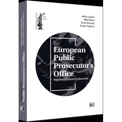 European Public Prosecutors Office Regulation. Disputes. Explanations - Adrian Sandru