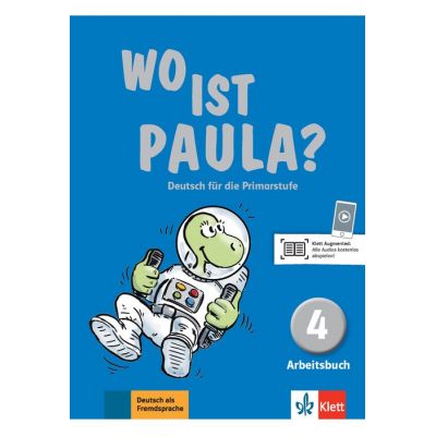 Wo ist Paula 4. Arbeitsbuch mit CD-ROM MP3-Audios. Deutsch fr die Primarstufe - Ernst Endt Michael Koenig