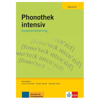 Phonothek intensiv Arbeits-und bungsbuch. Aussprachetraining - Ursula Hirschfeld