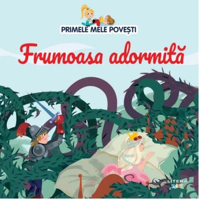 Volumul 8. Primele mele povesti. Frumoasa adormita