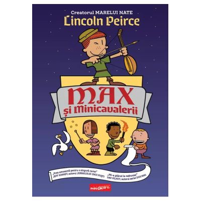 Max si Minicavalerii - Lincoln Peirce