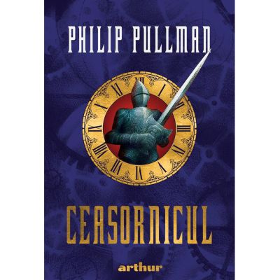 Ceasornicul - Philip Pullman