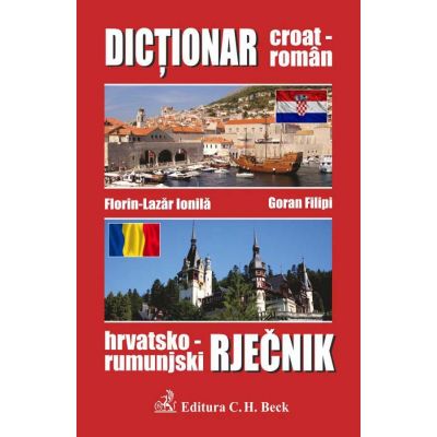 Dictionar croat roman - Florin Lazar Goran Filipi