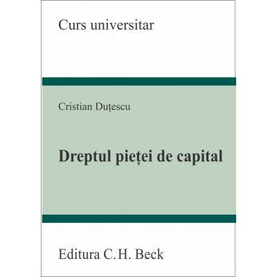 Dreptul pietei de capital - Cristian Dutescu