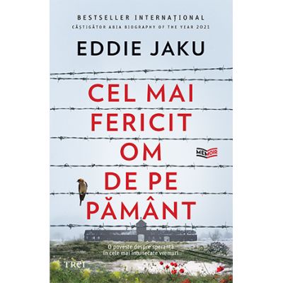 Cel mai fericit om de pe pamant - Eddie Jaku