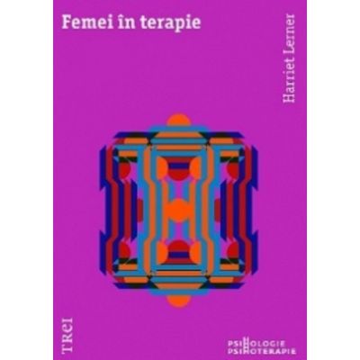 Femei in terapie - Harriet Lerner