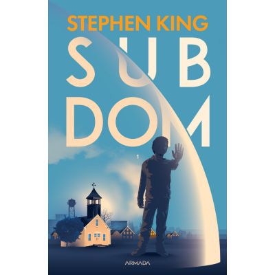 Sub dom Volumul 1 - Stephen King