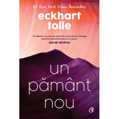 Un pamant nou - Eckhart Tolle