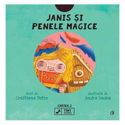 Janis si penele magice - Cristiana Petre Andra Badea