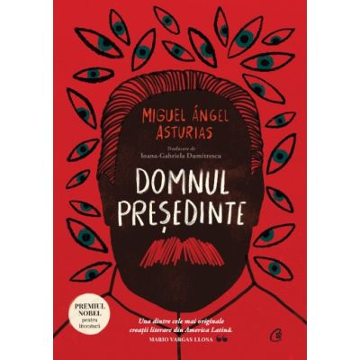 Domnul Presedinte - Miguel Angel Asturias