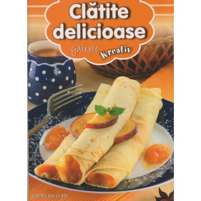 Clatite delicioase