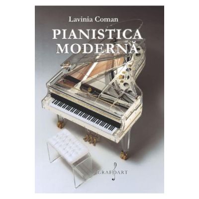 Pianistica moderna - Lavinia Coman