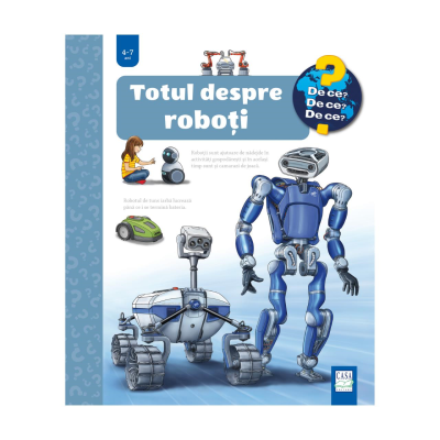 Totul despre roboti - Andrea Erne