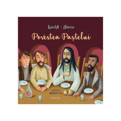 Povestea Pastelui - Janos Lackfi