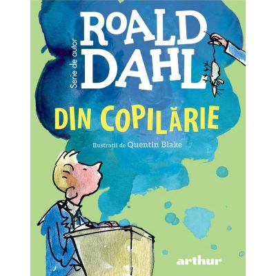 Din copilarie. Format mic - Roald Dahl