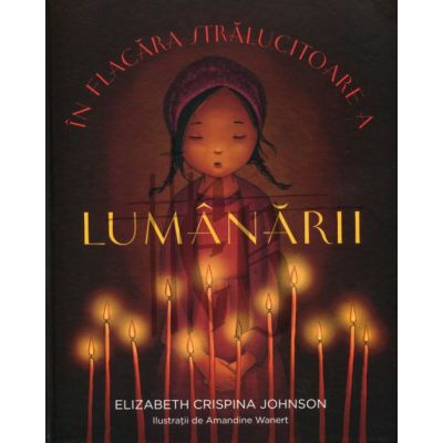 In flacara stralucitoare a lumanarii - Elizabeth Crispina Johnson