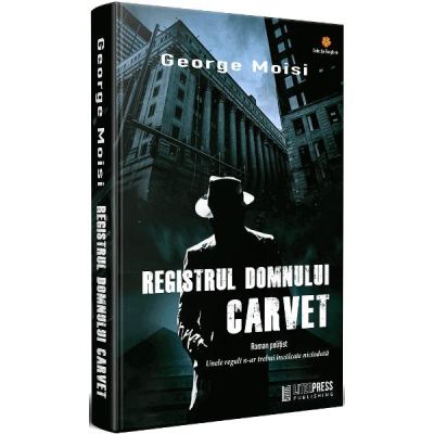 Registrul domnului Carvet - George Moisi