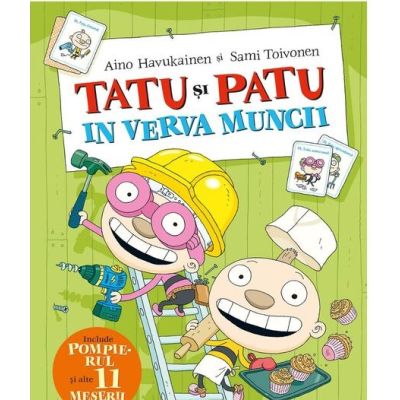 Tatu si Patu in verva muncii - Aino Havukainen Sami Toivonen