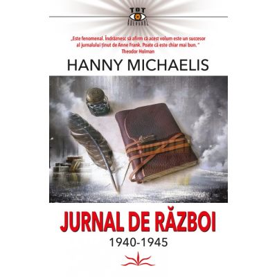 Jurnal de razboi 1940-1945 - Hanny Michaelis