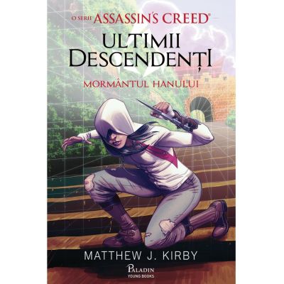 Assassins Creed. Ultimii descendenti. Mormantul hanului - Mathew J. Kirby