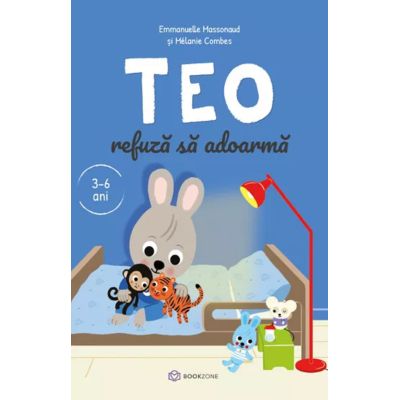 Teo refuza sa adoarma 3-6 ani - Emmanuelle Massonaud