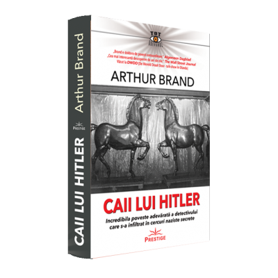 Caii lui Hitler - Arthur Brand