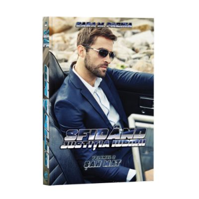 Sfidand justitia iubirii vol. 3 sah mat - sara m. pachia