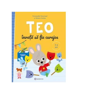 Teo invata sa fie curajos 3-6 ani - Emmanuelle Massonaud