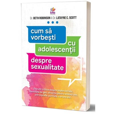 Cum sa vorbesti cu adolescentii despre sexualitate - Beth Robinson