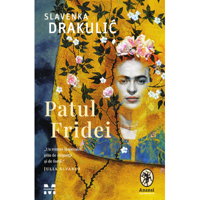 Patul Fridei - Slavenka Drakulic