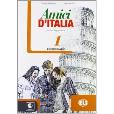 Amici dItalia 1 Eserciziario  CD Audio - Elettra Ercolino T. Anna Pellegrino