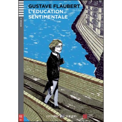 Lducation sentimentale - Gustave Flaubert