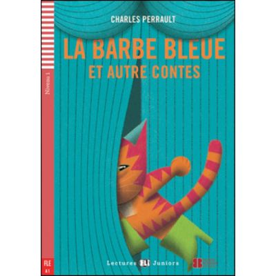 La Barbe Bleue et autre contes - Charles Perrault Dominique Guillemant