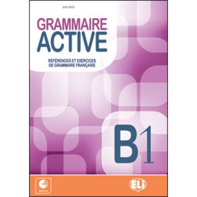 Grammaire active. Livre B1 CD - Jimmy Bertini