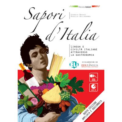 Percorsi italiani. Sapori dItalia. Libro CD - Giorgio Massei Rosella Bellagamba