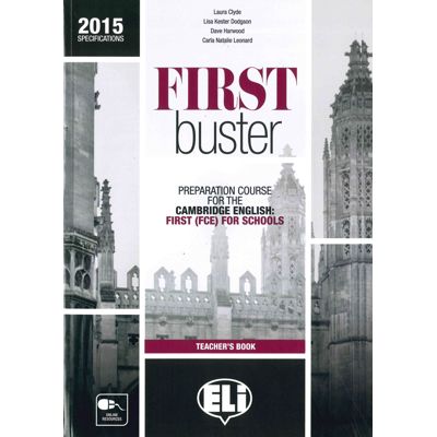 First Buster 2015 specifications. Teachers Book with Answer Key and Audio Transcripts - Laura Clyde