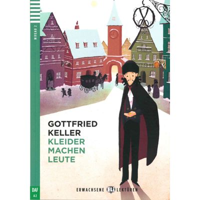 Kleider machen Leute - Gottfried Keller