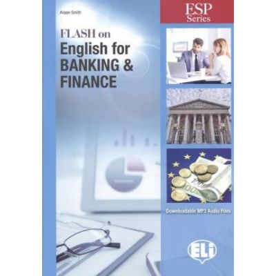 Flash on English for Specific Purposes. Banking amp Finance - Alison Smith