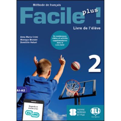 Facile plus Livre de llve  Livre actif 2 - Anna-Maria Crimi Domitille Hatuel