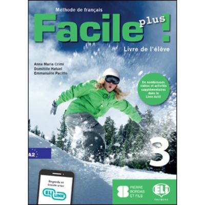 Facile plus Livre de llve  Livre actif 3 - Anna-Maria Crimi Domitille Hatuel