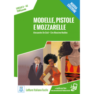 Modelle pistole e mozzarelle. Libro online MP3 audio - Alessandro De Giuli Ciro Massimo Naddeo