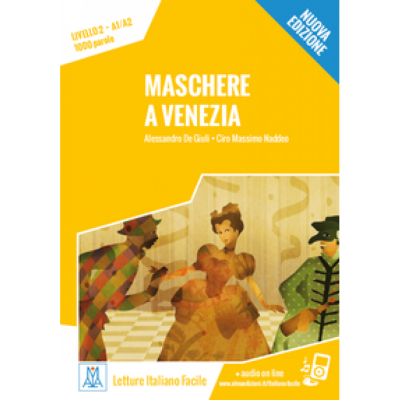 Maschere a Venezia. Libro online MP3 audio - Alessandro De Giuli Ciro Massimo Naddeo